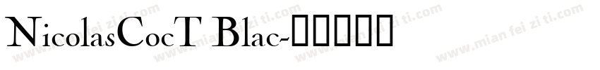 NicolasCocT Blac字体转换